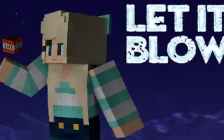 "Let It Blow" - A Minecraft Parody of Frozen's Let It Go "Let It Blow" - A Minecraft Parody of Frozen's Let It Go