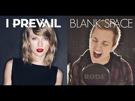 I Prevail - Blank Space (Taylor Swift) - Punk Goes Pop Style Cover I Prevail - Blank Space (Taylor Swift) - Punk Goes Pop Style Cover