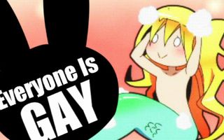 ♂ＹＳＳ］Everyone is Gay ᴹᴱᴾ