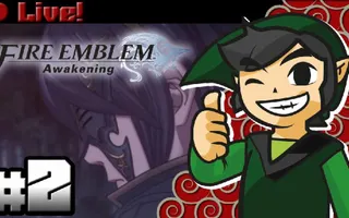 Fire Emblem Awakening (No Resets) LIVE: Session 2 Fire Emblem Awakening (No Resets) LIVE: Session 2