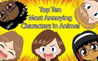 AList Top Ten Most Annoying Characters of Anime