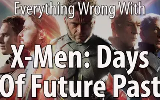 Everything Wrong With X-Men: Days of Future Past Everything Wrong With X-Men: Days of Future Past