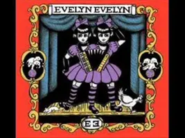 Evelyn Evelyn Full Album Evelyn Evelyn Full Album