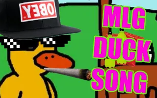 MLG DUCK SONG MLG DUCK SONG