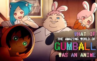 What if "The Amazing World Of Gumball" was an anime What if "The Amazing World Of Gumball" was an anime