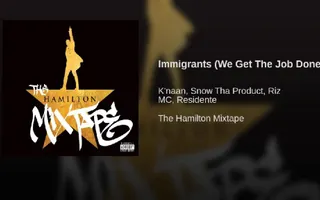Immigrants (We Get The Job Done) Immigrants (We Get The Job Done)