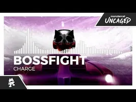 Bossfight - Charge [Monstercat Release]
