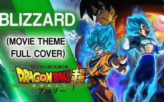 Dragon Ball Super Broly - Blizzard (Full Rock Cover)