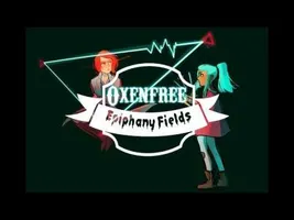 Oxenfree OST - Epiphany Fields Oxenfree OST - Epiphany Fields