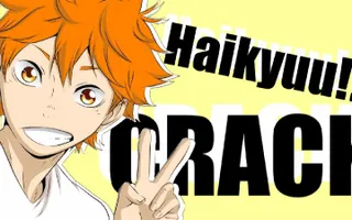►CRACK! || Haikyuu!! ►CRACK! || Haikyuu!!