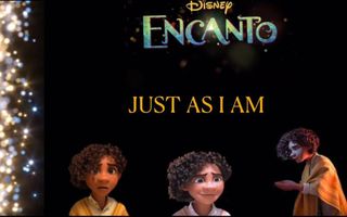 Just as I am | Camilo Madrigal Encanto fan song Just as I am | Camilo Madrigal Encanto fan song