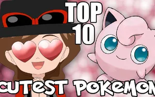 Top 10 Cutest Pokemon