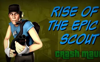 Rise of the Epic Scout Rise of the Epic Scout