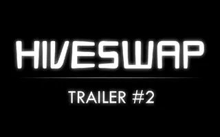 Hiveswap: ACT 1: Trailer #2 Hiveswap: ACT 1: Trailer #2