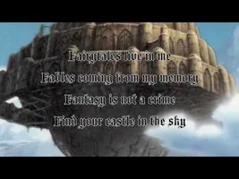Castle in the sky - Lyrics Castle in the sky - Lyrics