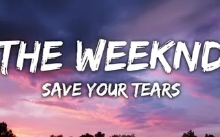 The Weeknd - Save Your Tears (Lyrics) The Weeknd - Save Your Tears (Lyrics)