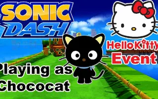Sonic Dash - Hello Kitty - Chococat Sonic Dash - Hello Kitty - Chococat