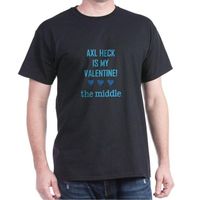 AXL HECK IS MY... T-Shirt by TheBlueShoppe AXL HECK IS MY... T-Shirt by TheBlueShoppe