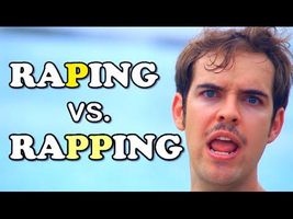 Raping VS. Rapping Raping VS. Rapping