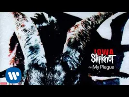 Slipknot - My Plague (Audio) Slipknot - My Plague (Audio)