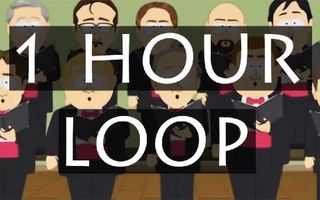 1 Hour Loop - South Park "Chorus of Weiners" Song 1 Hour Loop - South Park "Chorus of Weiners" Song