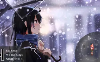 Nightcore - Sad Song Nightcore - Sad Song