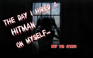 Horrifying Deep Web Stories "The Day I Hired A Hitman" (Graphic language) Scary Story Horrifying Deep Web Stories "The Day I Hired A Hitman" (Graphic language) Scary Story