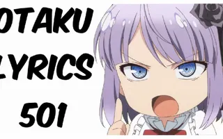 Otaku Lyrics 501