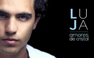 Luja - Amores de Cristal Luja - Amores de Cristal