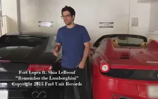 Fort Lopez Ft. Shia LeBeouf: Remember the Lamborghini