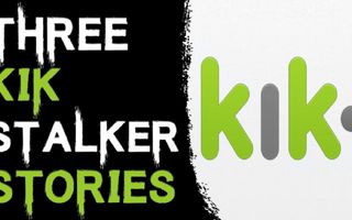 3 SCARY KIK STALKER STORIES TO KEEP YOU UP AT NIGHT (Be Busta) 3 SCARY KIK STALKER STORIES TO KEEP YOU UP AT NIGHT (Be Busta)