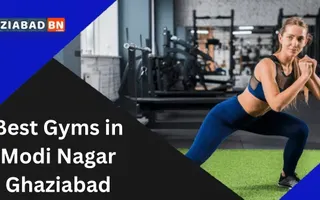 Best Gyms in Modi Nagar Ghaziabad | Ghaziabad Portal Best Gyms in Modi Nagar Ghaziabad | Ghaziabad Portal