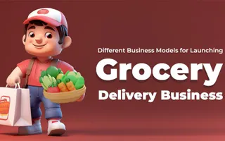 Different Business Models for Launching Grocery Delivery Business - SpotnEats Different Business Models for Launching Grocery Delivery Business - SpotnEats
