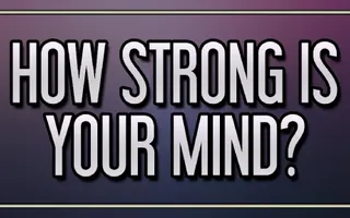 How strong is your mind?