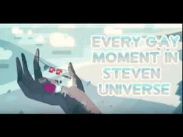 Almost Every Gay Moment in Steven Universe Almost Every Gay Moment in Steven Universe
