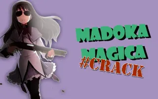 Madoka Magica 【Crack】 Madoka Magica 【Crack】