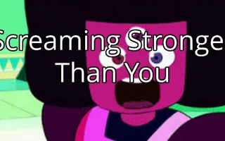 Screaming Stronger Than You Screaming Stronger Than You