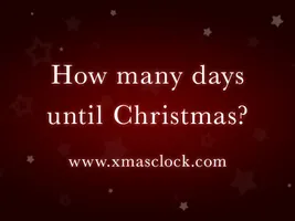 Christmas Countdown 2017 - Find out how many days until Christmas 2017 Christmas Countdown 2017 - Find out how many days until Christmas 2017
