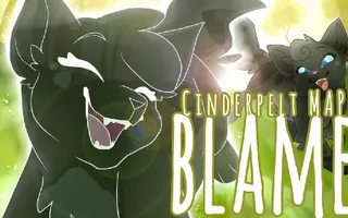 Cinderpelt • Blame • Complete Warrior Cats M.A.P.