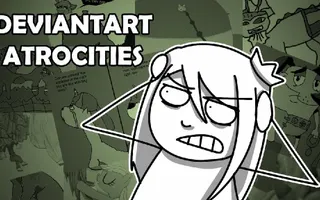 Deviantart Atrocities