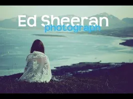 Ed Sheeran - Photograph - | LYRICS | Ed Sheeran - Photograph - | LYRICS |
