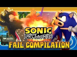 Sonic Unleashed FAIL COMPILATION *UNCENSORED* Sonic Unleashed FAIL COMPILATION *UNCENSORED*