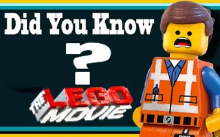 Did You Know? - THE LEGO MOVIE Did You Know? - THE LEGO MOVIE