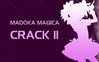 Madoka Magica Crack: The Sequel Madoka Magica Crack: The Sequel