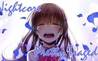 ☆▶ Nigɦtcѳʀɛ - Pʀɛtty Tʀɑgɛɗy ◀☆ ☆▶ Nigɦtcѳʀɛ - Pʀɛtty Tʀɑgɛɗy ◀☆