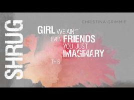 Shrug Lyric Video Shrug Lyric Video
