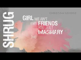Shrug Lyric Video Shrug Lyric Video