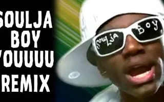 Soulja Boy YOUUUU - Remix Compilation Soulja Boy YOUUUU - Remix Compilation