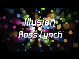 Austin & Ally - Illusion Full (Lyrics)
