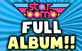 Starbomb - FULL ALBUM (Official) Starbomb - FULL ALBUM (Official)